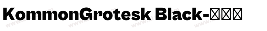 KommonGrotesk Black字体转换